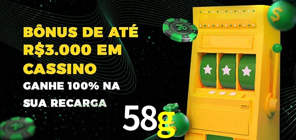 58g melhor bônus de depósito
