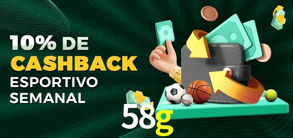 10% de bônus de cashback na 58g